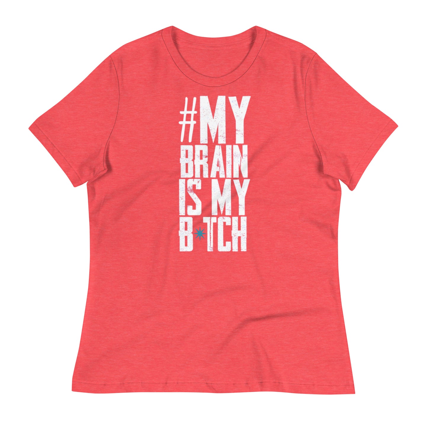 CH My Brain Women's Relaxed T-Shirt