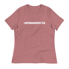 CH My Brain Women's Relaxed T-Shirt