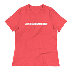 CH My Brain Women's Relaxed T-Shirt