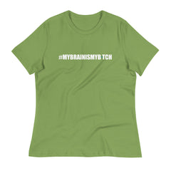 CH My Brain Women's Relaxed T-Shirt