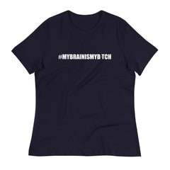 CH My Brain Women's Relaxed T-Shirt
